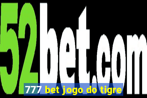 777 bet jogo do tigre